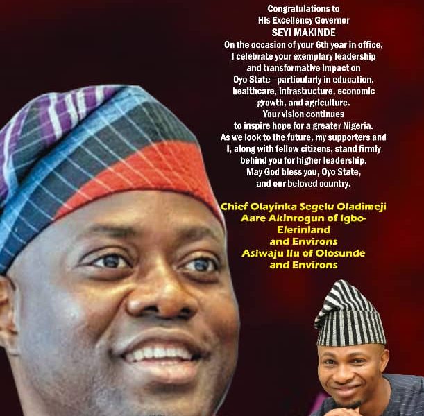 Seyi Makinde: Six Years Of Transformational Leadership In Oyo State |•By Asiwaju Olayinka Segelu